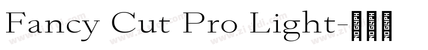 Fancy Cut Pro Light字体转换 Fancy Cut Pro Light字体转换